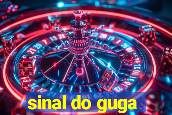 sinal do guga