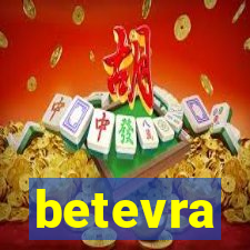 betevra