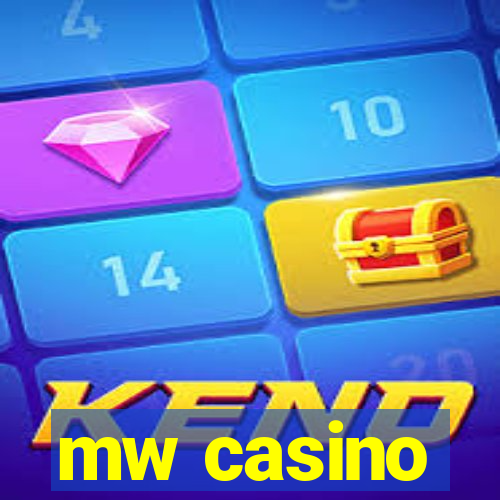 mw casino