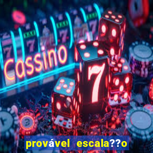 provável escala??o do milan hoje