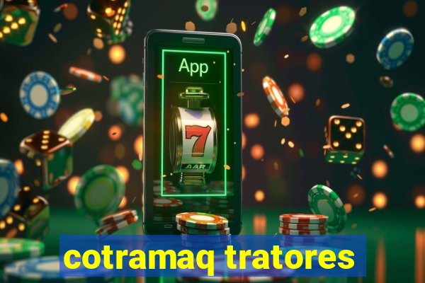 cotramaq tratores