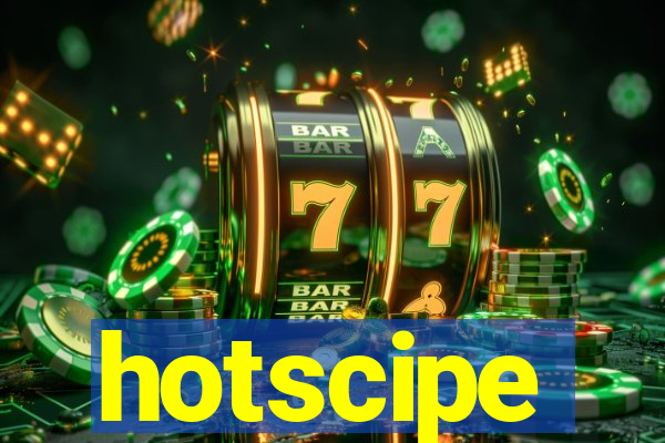 hotscipe