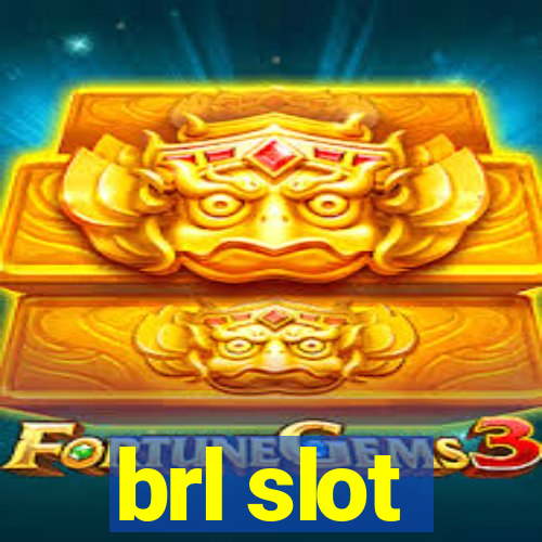 brl slot