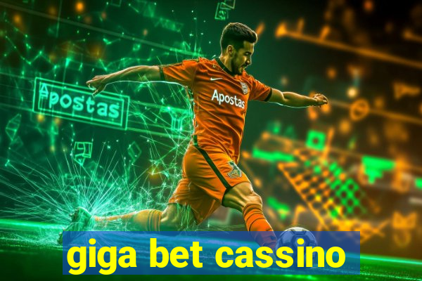 giga bet cassino