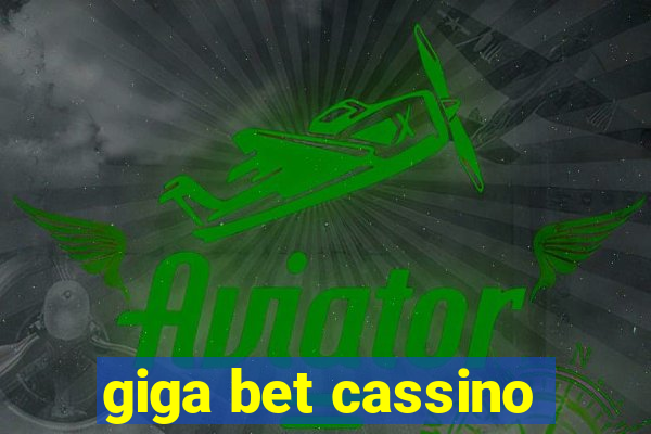 giga bet cassino