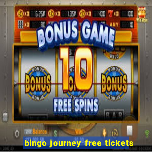 bingo journey free tickets