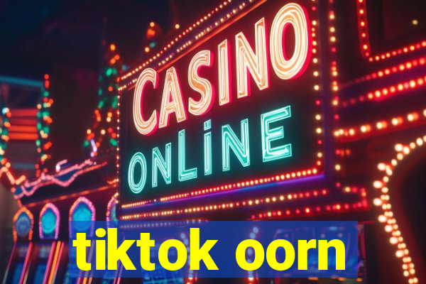 tiktok oorn