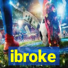 ibroke