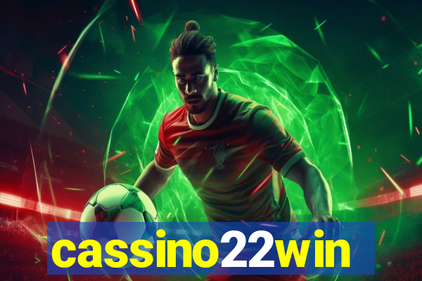 cassino22win