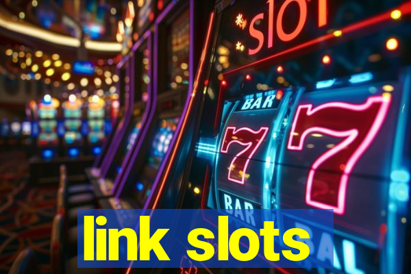 link slots