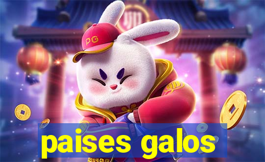 paises galos