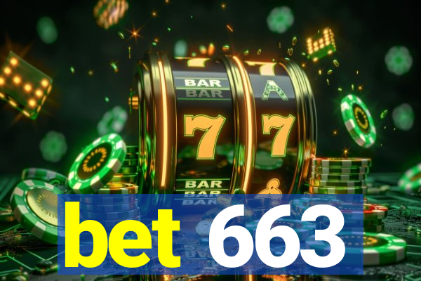 bet 663