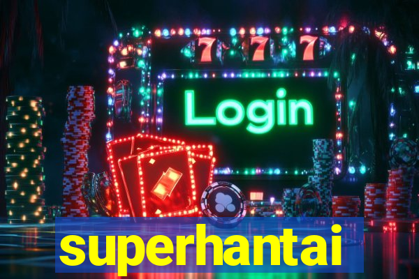 superhantai