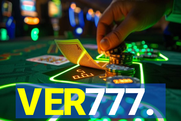 VER777.