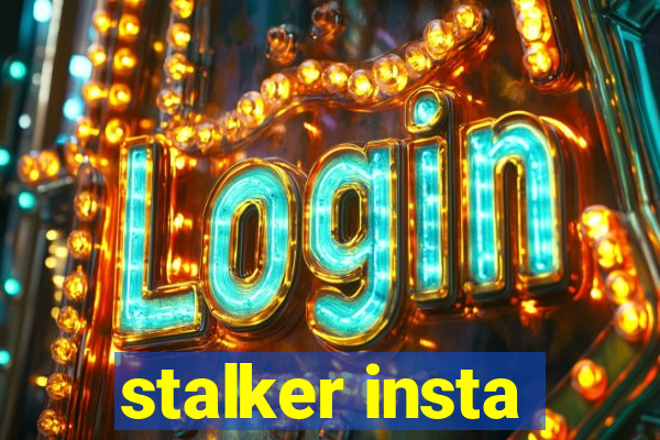 stalker insta