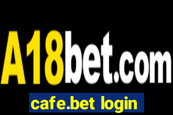 cafe.bet login