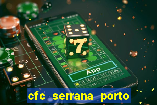 cfc serrana porto alegre - rs