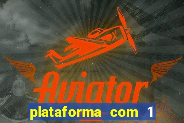 plataforma com 1 real de deposito