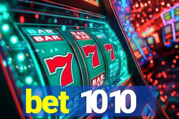 bet 1010