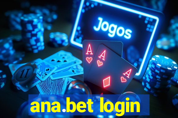 ana.bet login