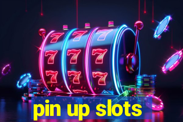 pin up slots