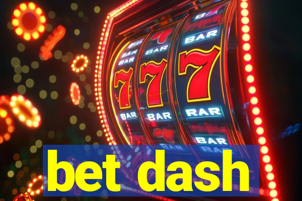 bet dash