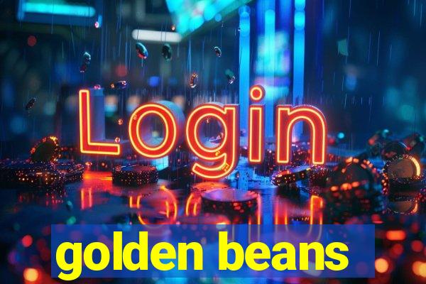 golden beans