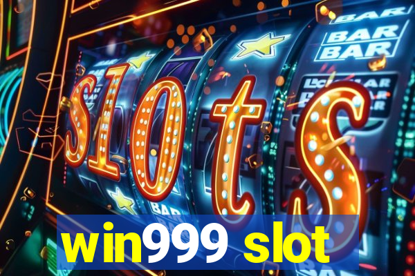 win999 slot