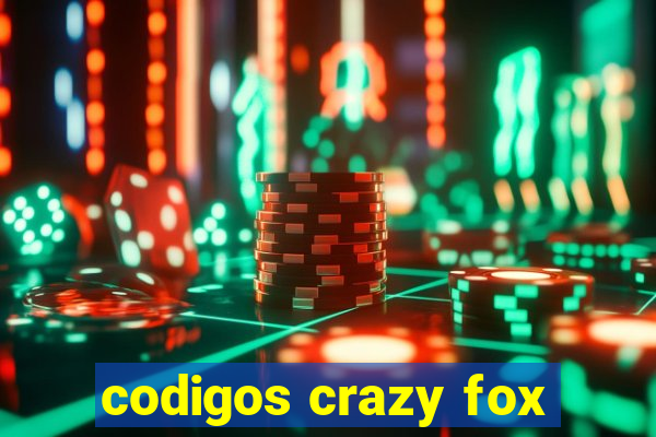 codigos crazy fox