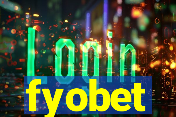 fyobet