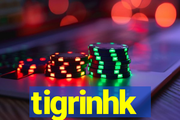 tigrinhk