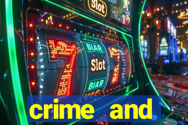 crime and punishment slot