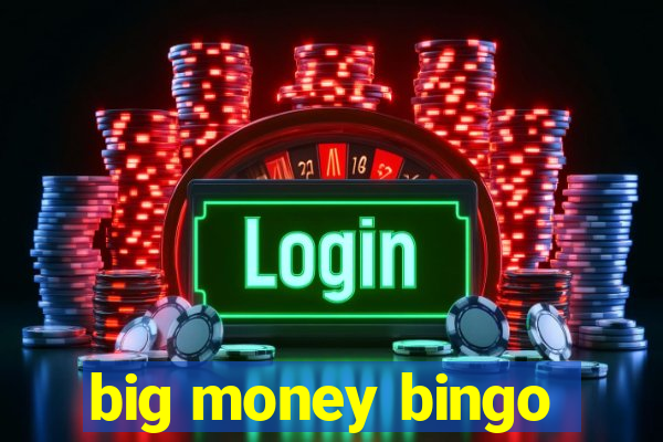 big money bingo