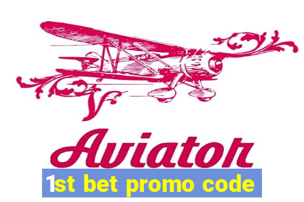 1st bet promo code