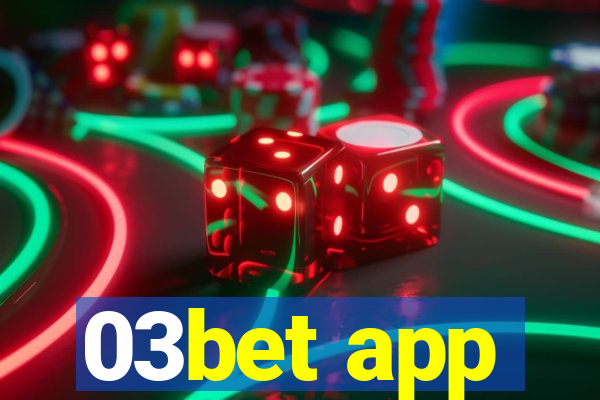 03bet app