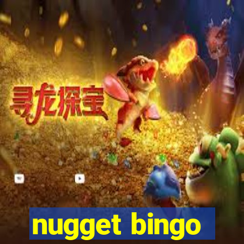 nugget bingo