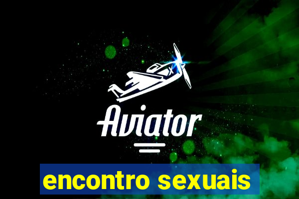 encontro sexuais