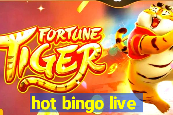 hot bingo live