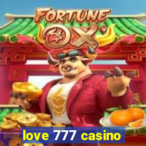 love 777 casino