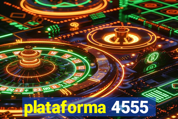 plataforma 4555