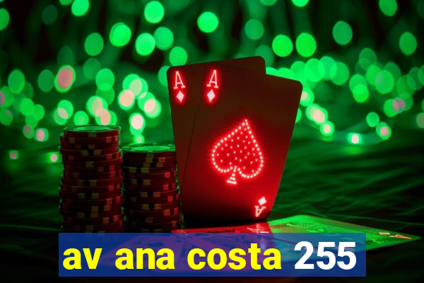 av ana costa 255