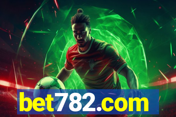 bet782.com