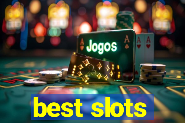 best slots