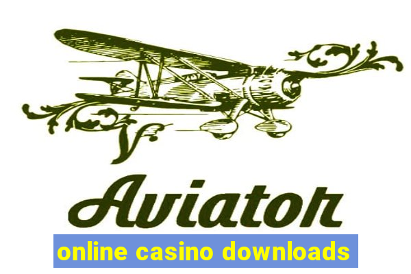 online casino downloads