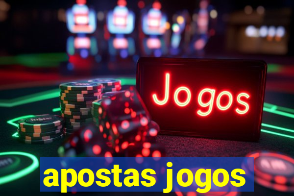 apostas jogos