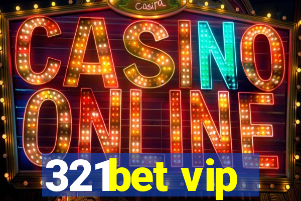 321bet vip