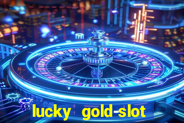 lucky gold-slot kasino 777