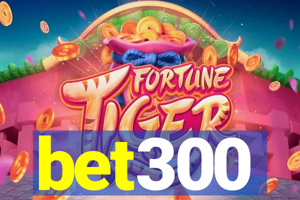 bet300