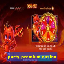 party premium casino