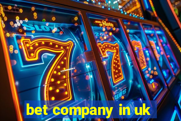 bet company in uk